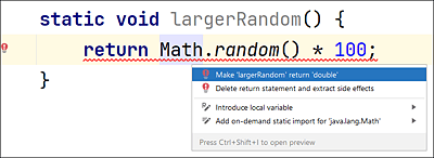 IntelliJ erkennt, ob ein Rückgabetyp fehlt, und schlägt bei der Tastenkombination (Strg)+(¢) einen passenden Typ vor.